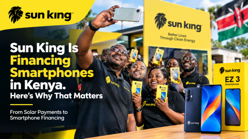 Sun King joins Kenya’s growing smartphone financing race